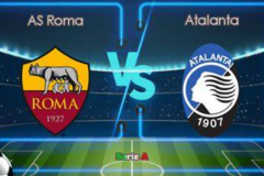 意甲羅馬vs亞特蘭大預測分析 兩支球隊在積分榜上隻差1分