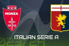 意甲蒙紮vs熱那亞預測分析 兩支球隊在積分榜隻差3分